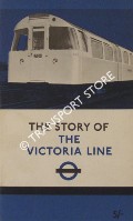 Book cover of The Story of the Victoria Line  by DAY, John R. 